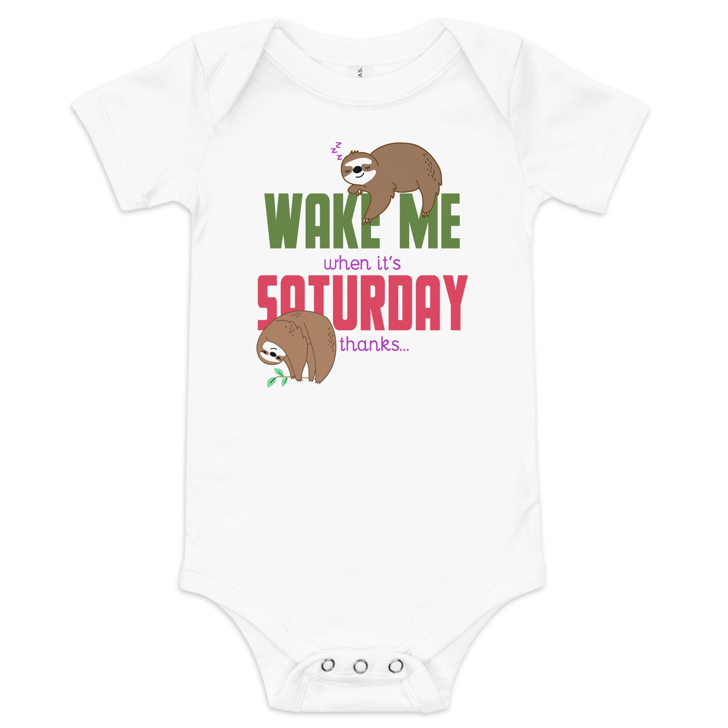 "Wake me when it's Saturday" Short Sleeve Baby One Piece