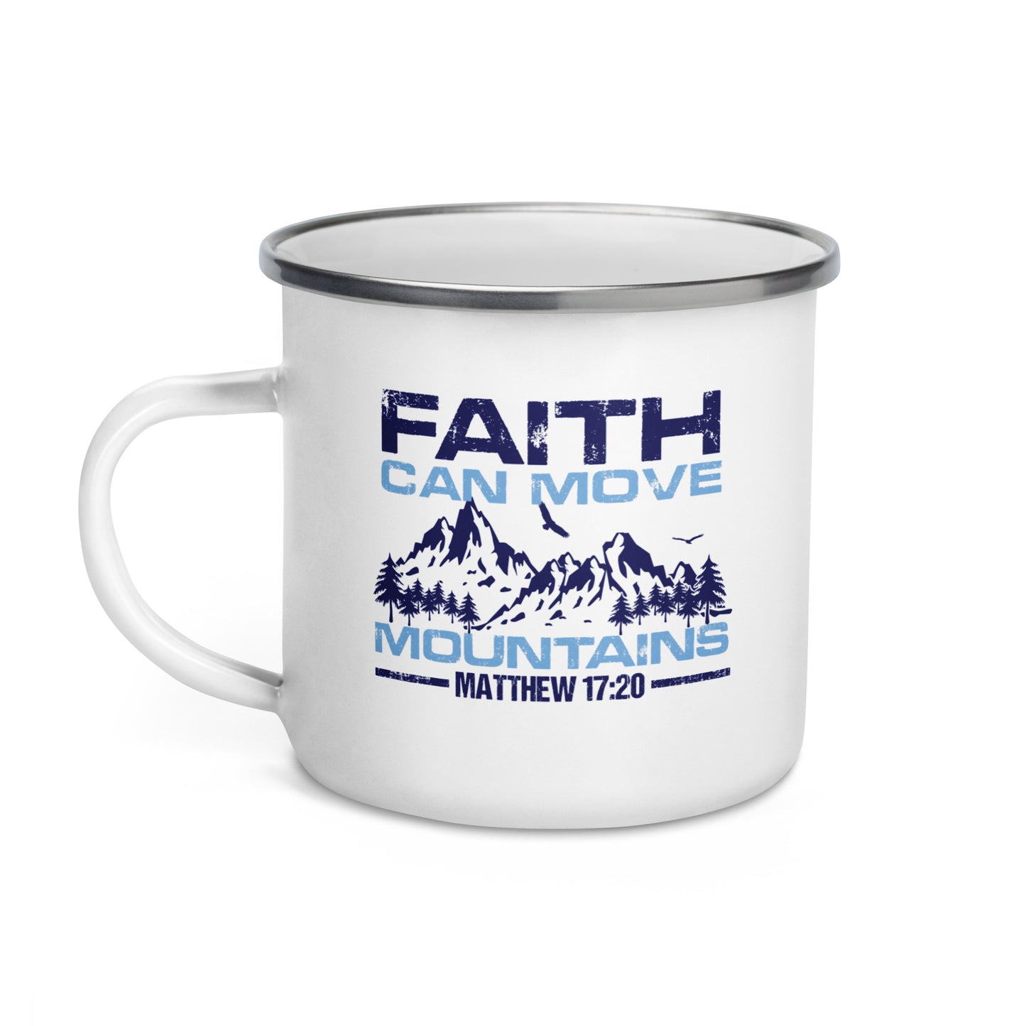 Emaille-Tasse - Glaube kann Berge versetzen