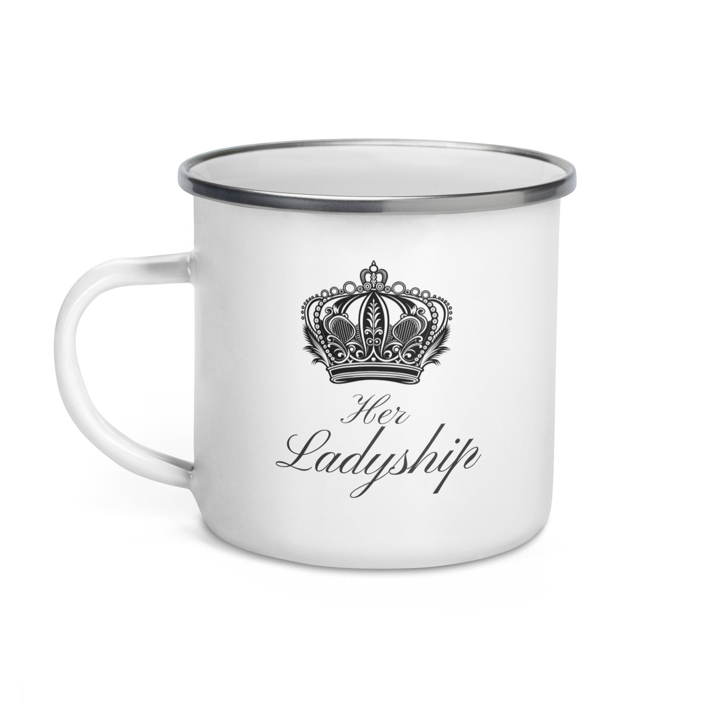 Emaille-Tasse - Ihre Ladyschaft