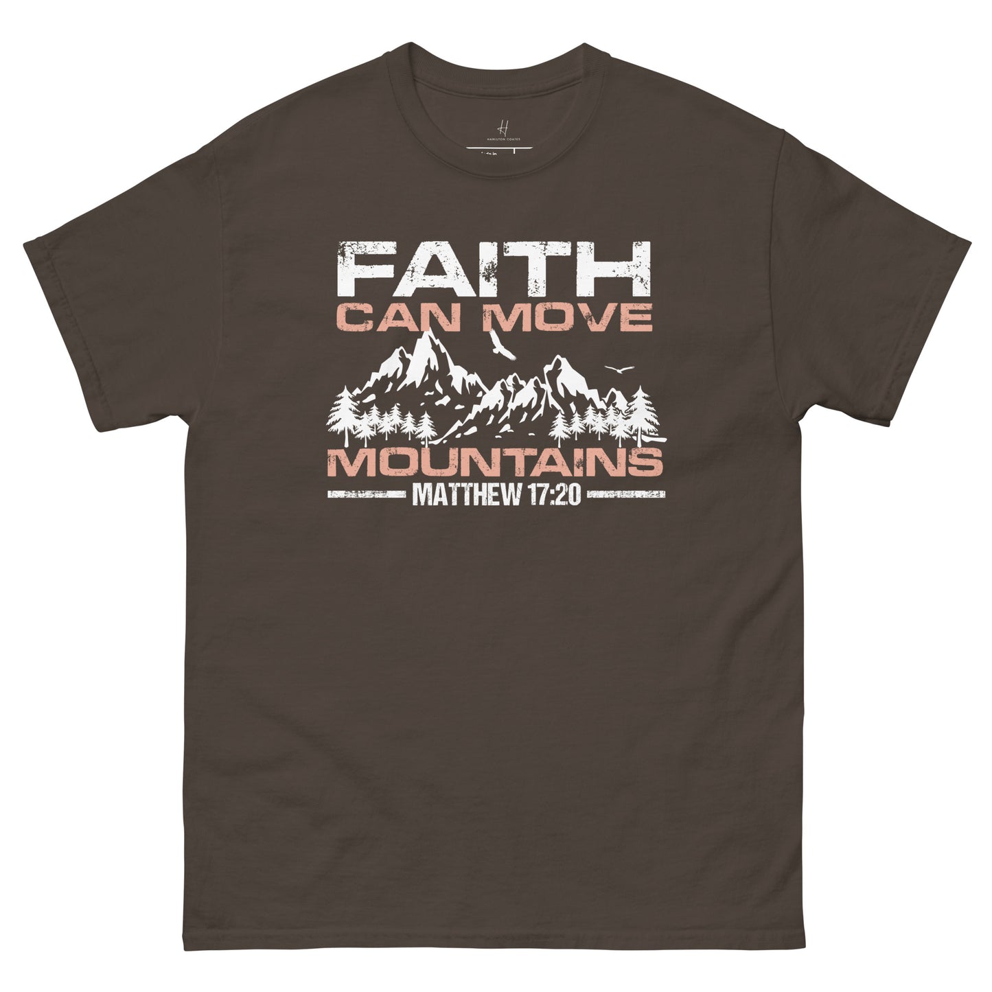 Everyday Comfort Classic Tee - Faith can Move Mountains