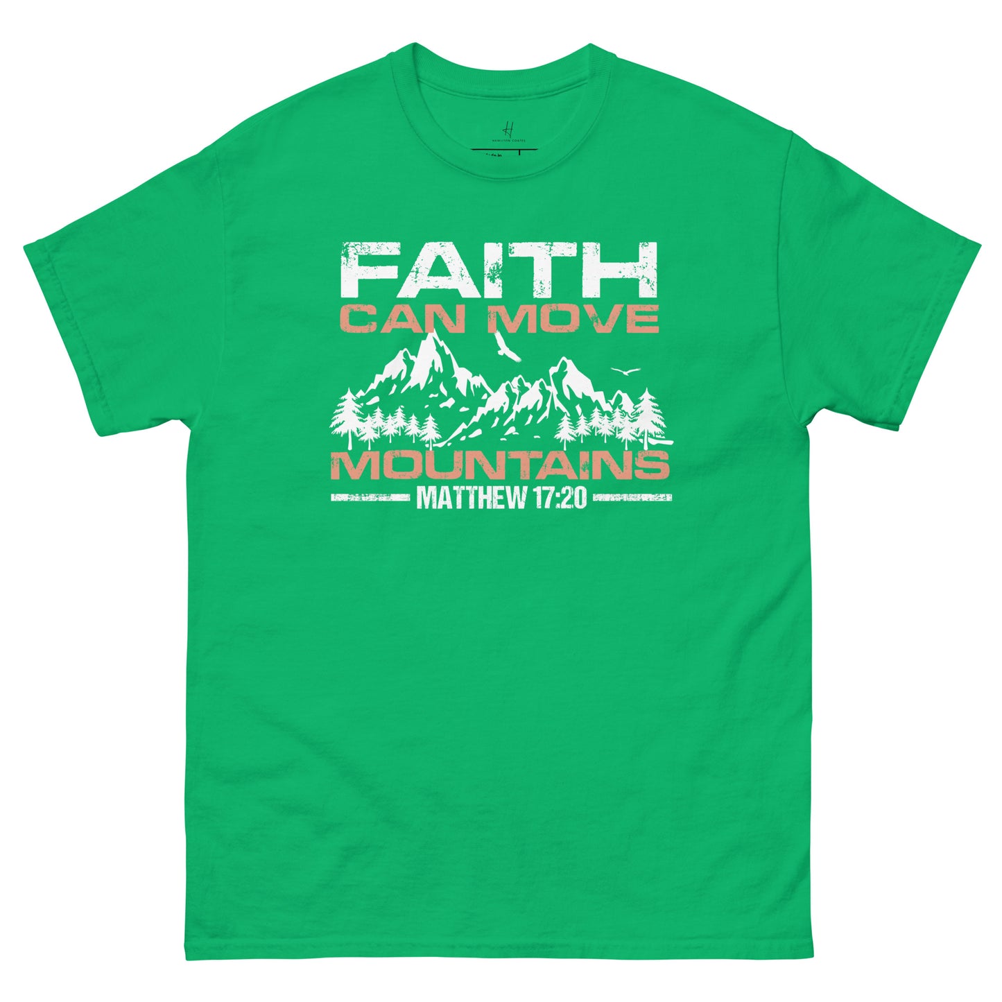 Everyday Comfort Classic Tee - Faith can Move Mountains