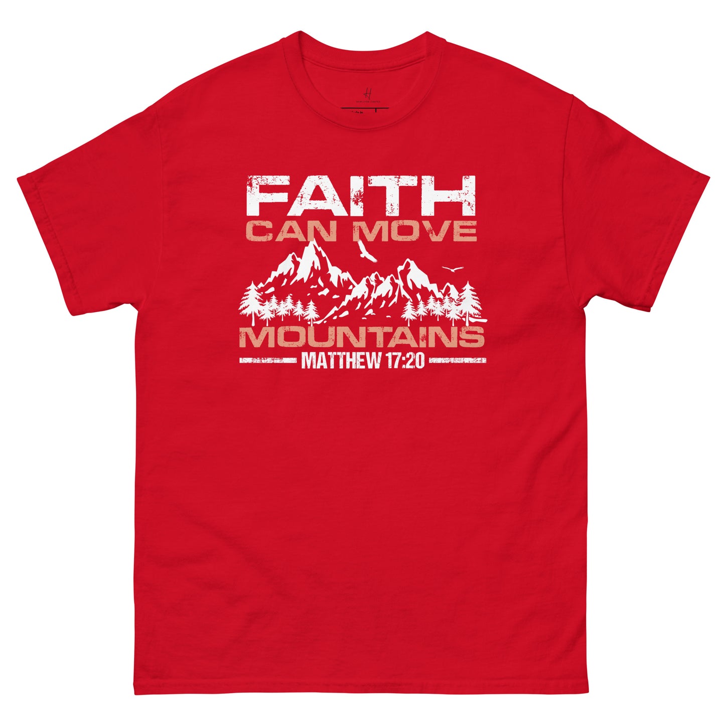 Everyday Comfort Classic Tee - Faith can Move Mountains