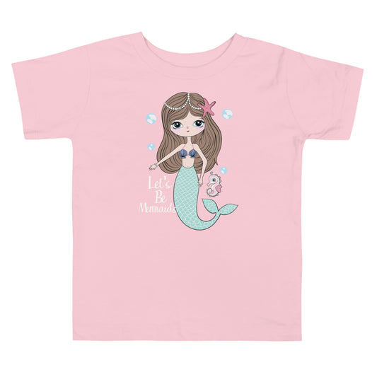 Toddler Short Sleeve Tee - Let's be Mermaids