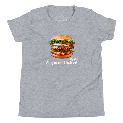 Youth Short Sleeve T-Shirt - All you need is fries!
