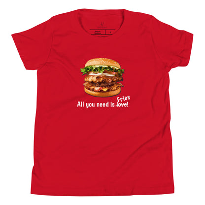 Youth Short Sleeve T-Shirt - All you need is fries!